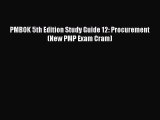Read PMBOK 5th Edition Study Guide 12: Procurement (New PMP Exam Cram) Ebook Free