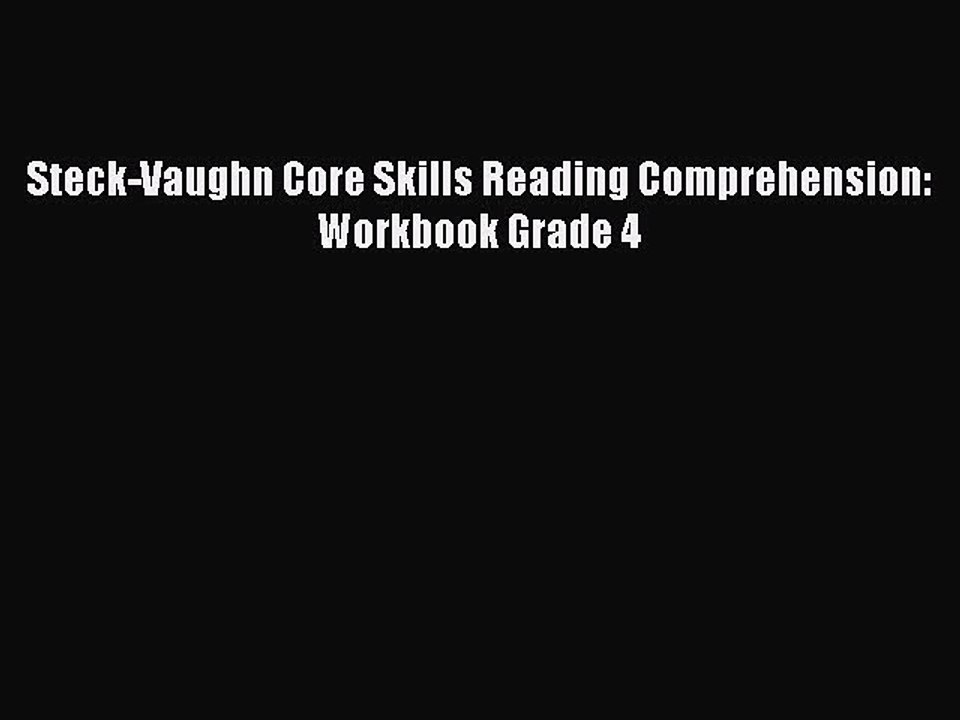 Read Steck-Vaughn Core Skills Reading Comprehension: Workbook Grade 4 PDF Free