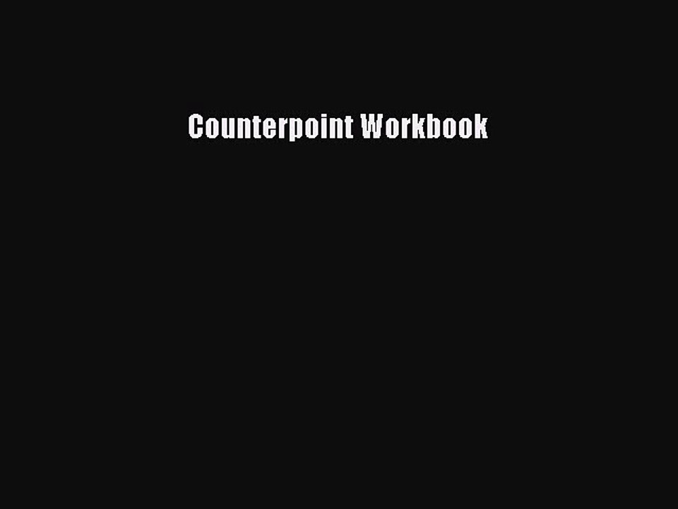 Download Counterpoint Workbook Ebook Free