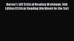 Download Barron's SAT Critical Reading Workbook 14th Edition (Critical Reading Workbook for