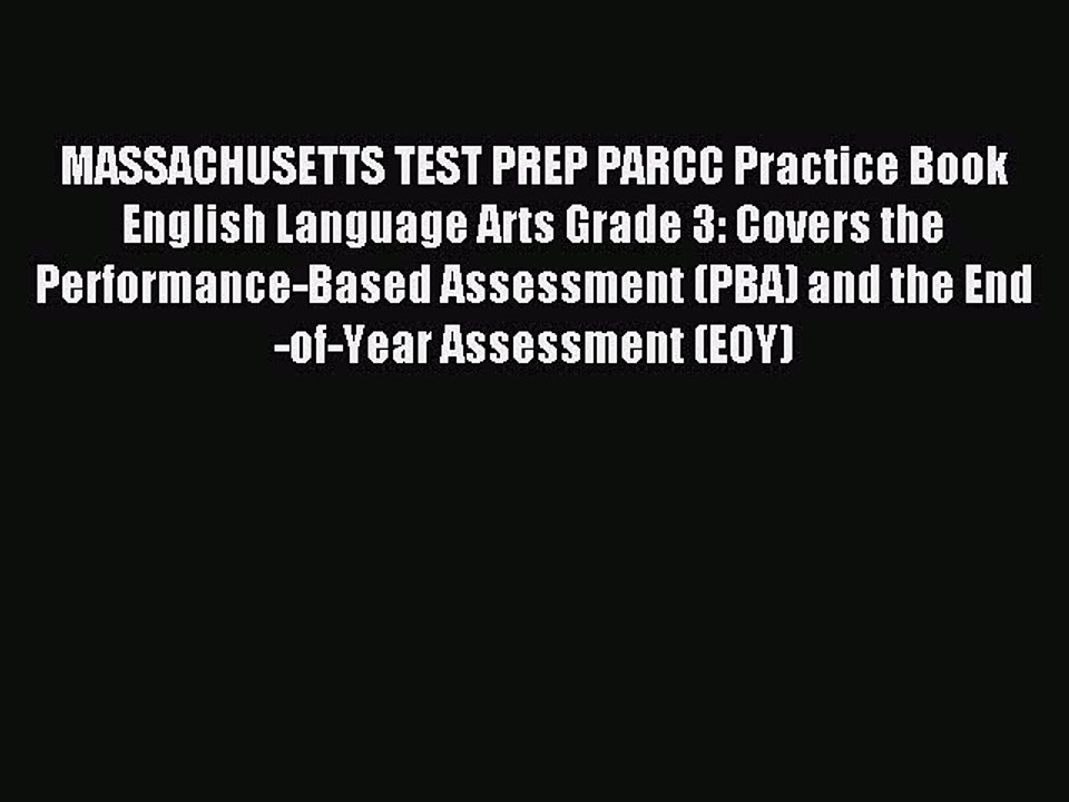 Download MASSACHUSETTS TEST PREP PARCC Practice Book English Language Arts Grade 3: Covers