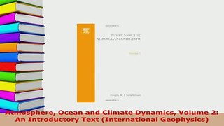 PDF  Atmosphere Ocean and Climate Dynamics Volume 2 An Introductory Text International PDF Book Free