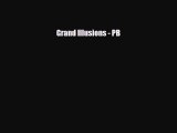 Read ‪Grand Illusions - PB‬ Ebook Free