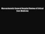 Read Massachusetts General Hospital Review of Critical Care Medicine PDF Free