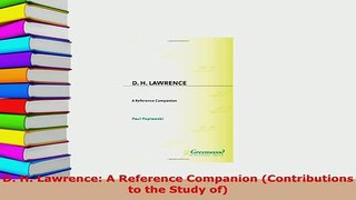 PDF  D H Lawrence A Reference Companion Contributions to the Study of Free Books