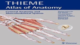 Download General Anatomy and Musculoskeletal System  THIEME Atlas of Anatomy