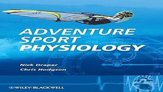 Download Adventure Sport Physiology