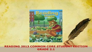 Download  READING 2013 COMMON CORE STUDENT EDITION GRADE 21 Read Online