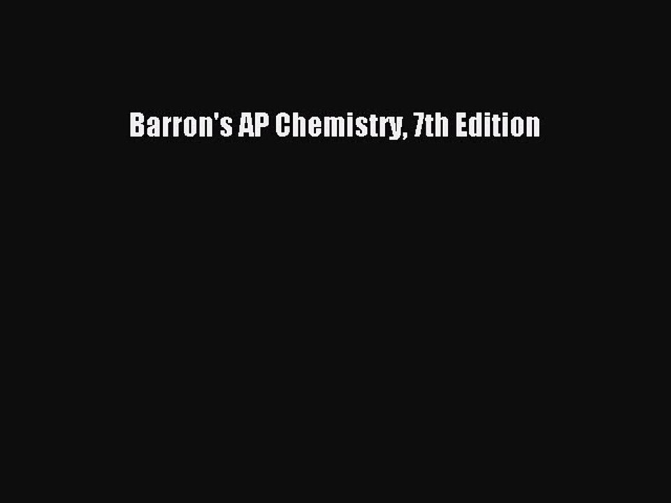 Download Barron's AP Chemistry 7th Edition PDF Online
