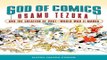 Read God of Comics  Osamu Tezuka and the Creation of Post World War II Manga  Great Comics Artists
