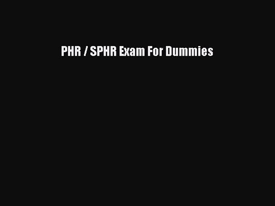 Download PHR / SPHR Exam For Dummies PDF Free