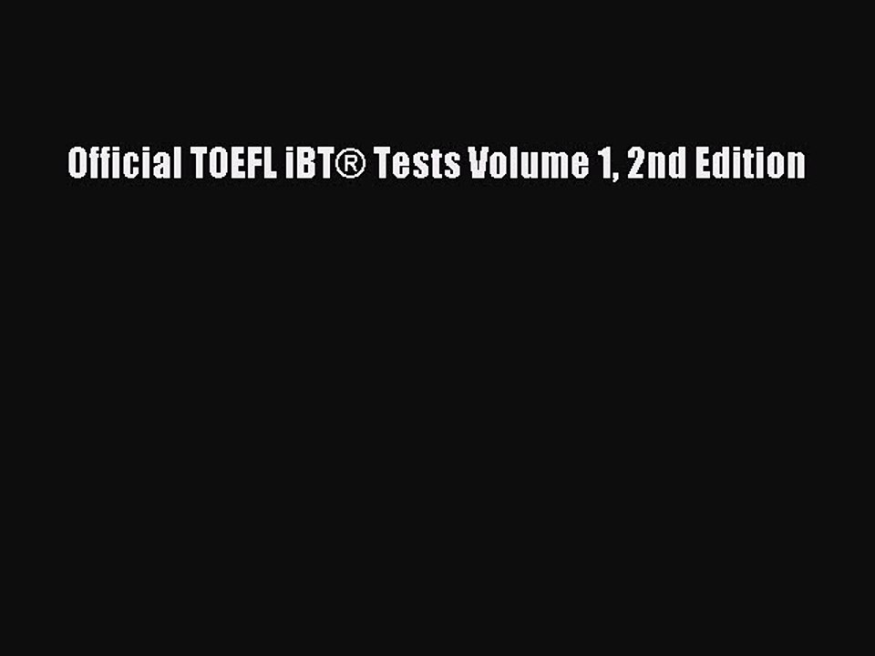 Read Official TOEFL iBT® Tests Volume 1 2nd Edition Ebook Online