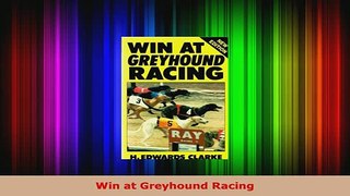 PDF  Win at Greyhound Racing Read Online