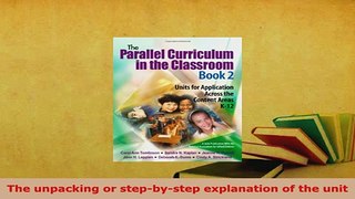 Download  The Parallel Curriculum in the Classroom Book 2 Units for Application Across the Content Read Online