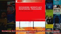 Designing Workplace Mentoring Programs An EvidenceBased Approach