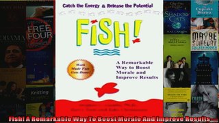 Fish A Remarkable Way To Boost Morale And Improve Results