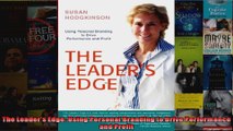 The Leaders Edge Using Personal Branding to Drive Performance and Profit