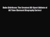 PDF Babe Didrikson: The Greatest All-Sport Athlete of All Time (Barnard Biography Series) Free