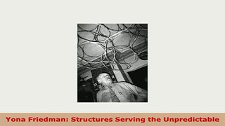 PDF  Yona Friedman Structures Serving the Unpredictable PDF Online