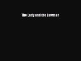 Download The Lady and the Lawman  EBook