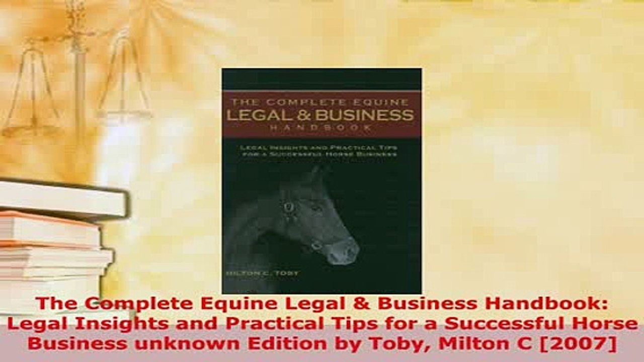 Download  The Complete Equine Legal  Business Handbook Legal Insights and Practical Tips for a PDF Full Ebook