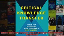 Critical Knowledge Transfer Tools for Managing Your Companys Deep Smarts