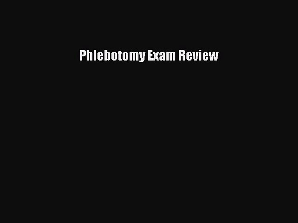 Download Phlebotomy Exam Review Ebook Free