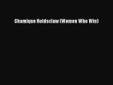 Download Chamique Holdsclaw (Women Who Win)  EBook