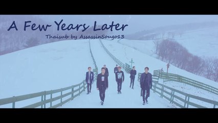 [Karaoke - Thaisub] บล็อกบี Block b - ไม่กี่ปีต่อมา A Few Years Later