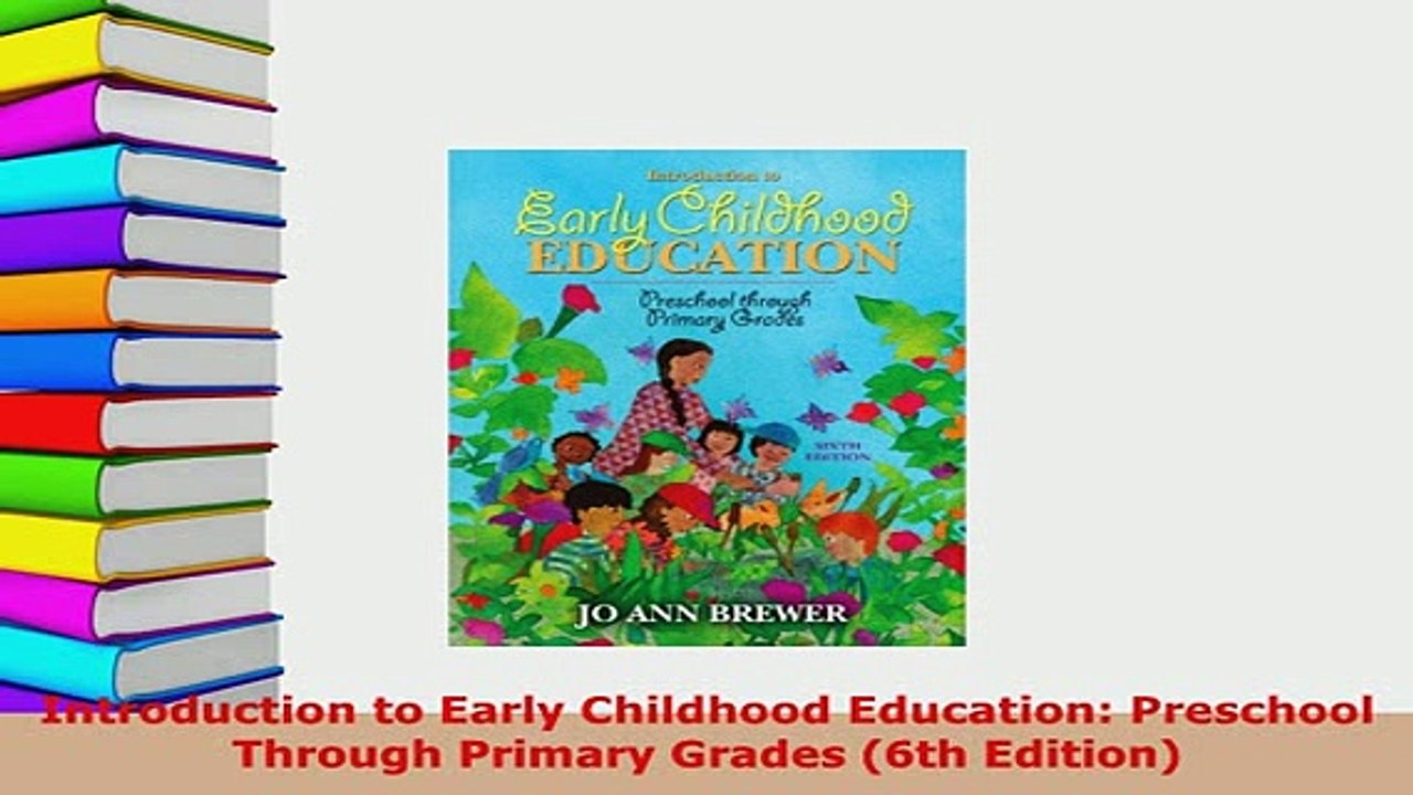 Download  Introduction to Early Childhood Education Preschool Through Primary Grades 6th Edition Download Online