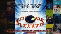 Transformational Outsourcing Maximize Value From IT Outsourcing