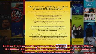 Selling Professional Services to the Fortune 500 How to Win in the BillionDollar Market