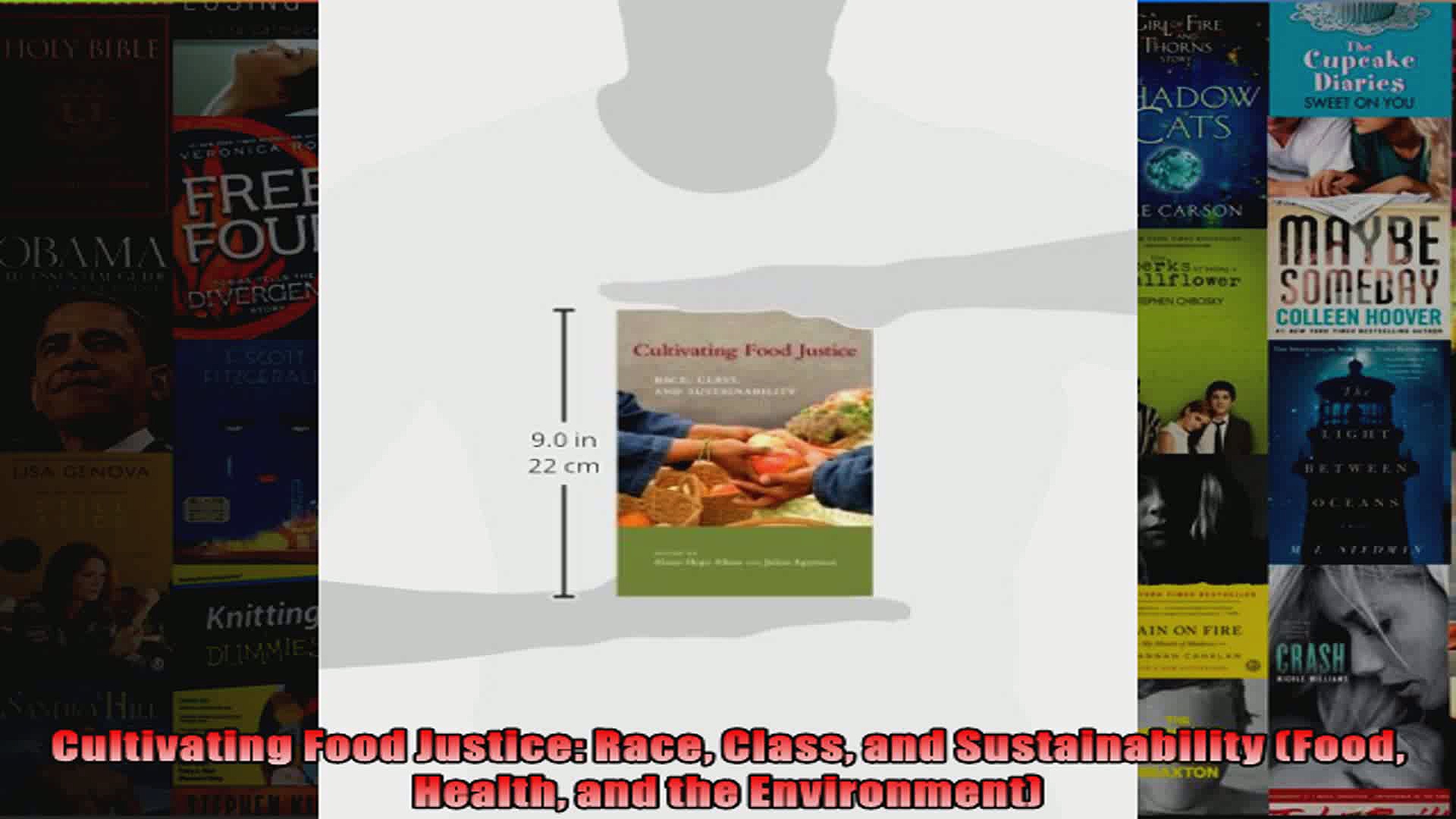 Cultivating Food Justice Race Class and Sustainability Food Health and the Environment