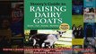 Storeys Guide to Raising Dairy Goats 4th Edition Breeds Care Dairying Marketing