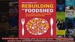 Rebuilding the Foodshed How to Create Local Sustainable and Secure Food Systems