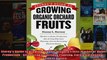 Storeys Guide to Growing Organic Orchard Fruits Market or Home Production  Site  Crop