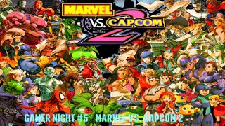 Gamer Night #5 - Marvel vs. Capcom 2
