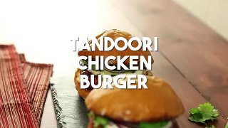 Tandoori Chicken Burger Recipe-Tastemake