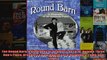 The Round Barn A Biography of an American Farm Volume Three Rons Place Breeders Coop
