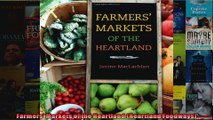 Farmers Markets of the Heartland Heartland Foodways