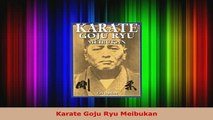 Download  Karate Goju Ryu Meibukan Read Full Ebook