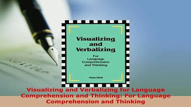 Download Visualizing and Verbalizing for Language Comprehension and Thinking For Language Download Online
