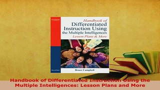 Download  Handbook of Differentiated Instruction Using the Multiple Intelligences Lesson Plans and Read Online