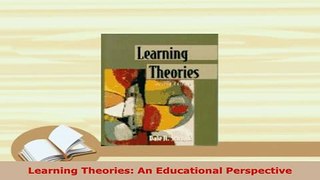 PDF  Learning Theories An Educational Perspective PDF Online