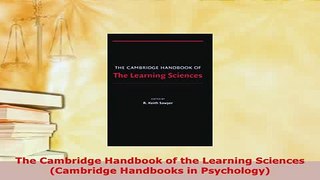 Download  The Cambridge Handbook of the Learning Sciences Cambridge Handbooks in Psychology Download Online