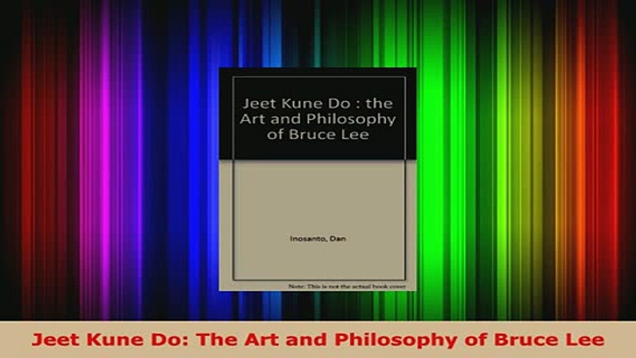 PDF  Jeet Kune Do The Art and Philosophy of Bruce Lee PDF Full Ebook