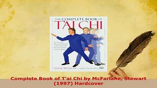 PDF  Complete Book of Tai Chi by McFarlane Stewart 1997 Hardcover PDF Online