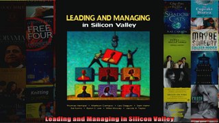 Leading and Managing in Silicon Valley