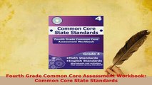 Download  Fourth Grade Common Core Assessment Workbook Common Core State Standards PDF Full Ebook