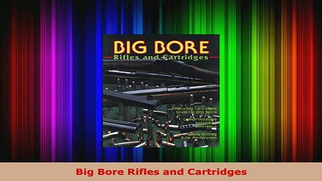 PDF Big Bore Rifles and Cartridges Download Online
